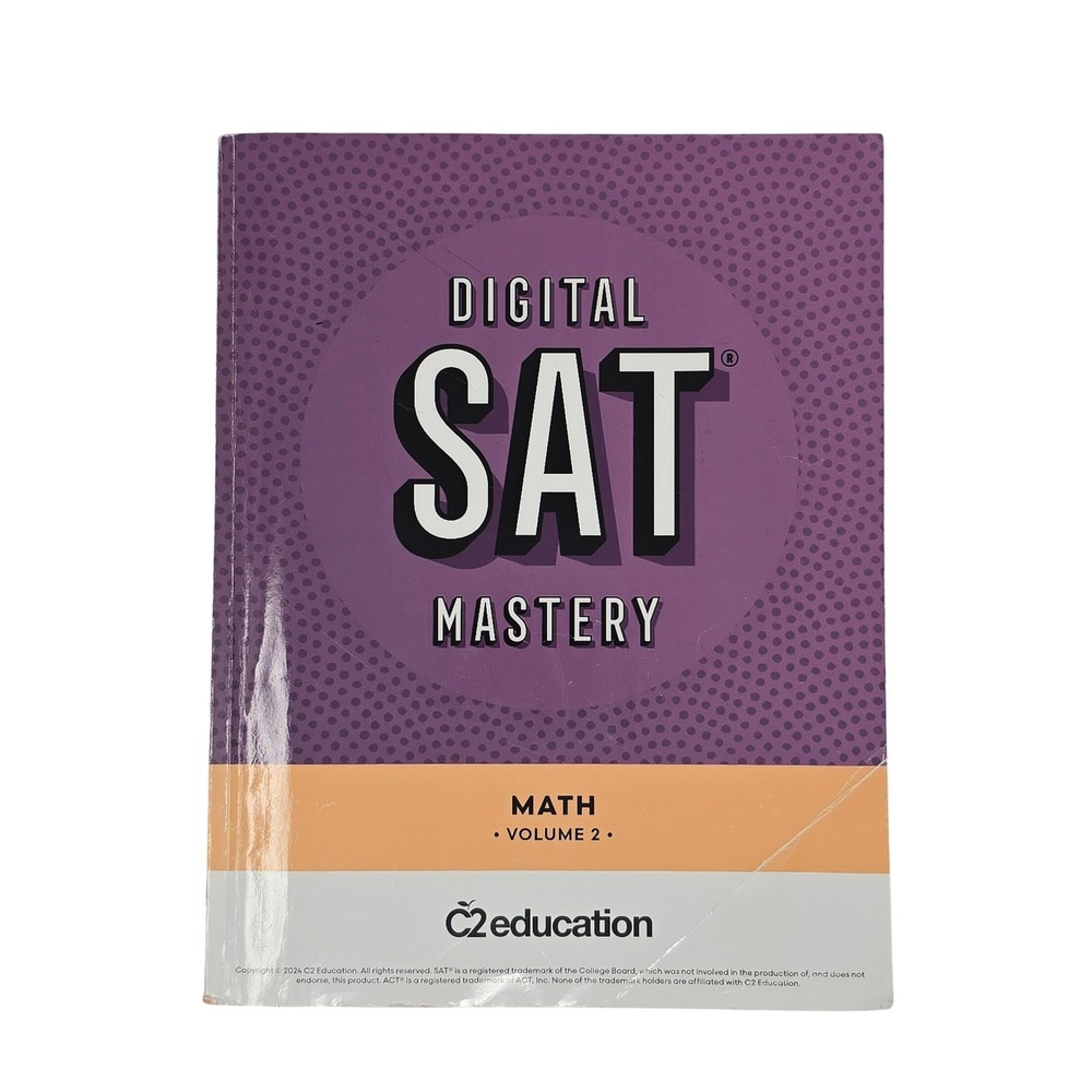 C2 Education Digital SAT Mastery Math Volume 2 Study Guide 2024 Textbook